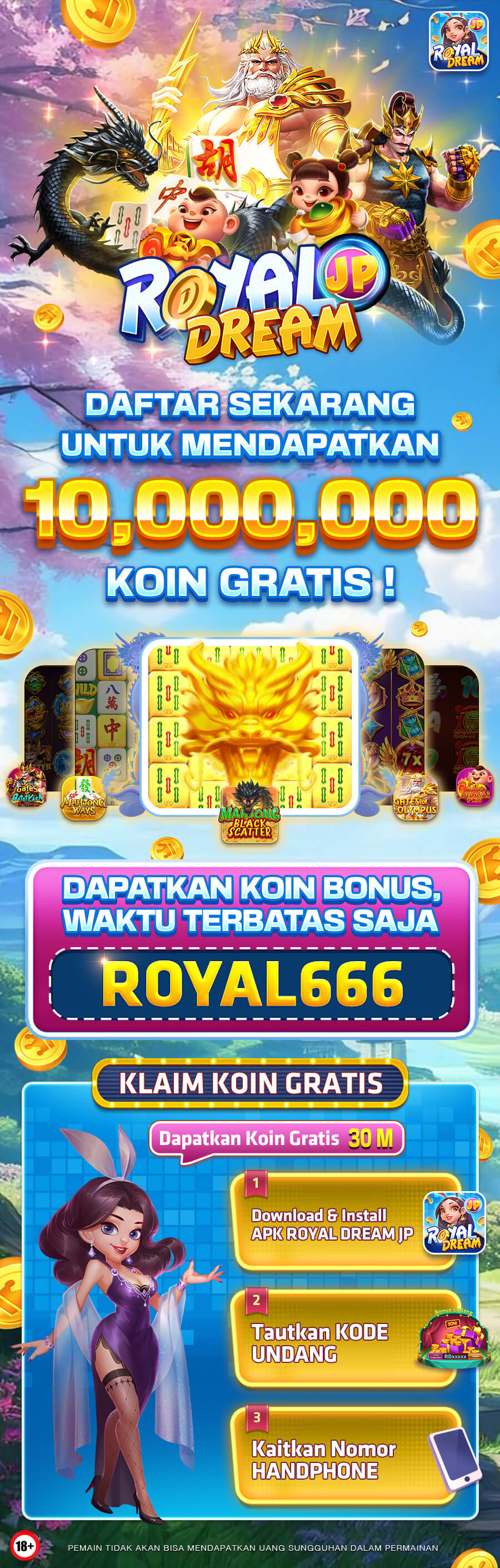 Higgs, Royal Dream, Domino, Olympus